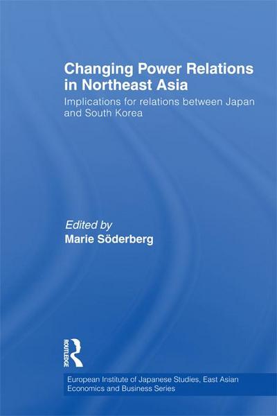 Changing Power Relations in Northeast Asia