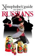 The Xenophobe’s Guide to the Russians