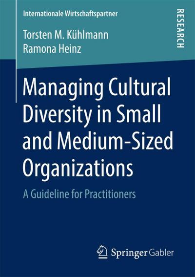 Managing Cultural Diversity in Small and Medium-Sized Organizations