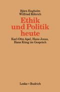 Ethik und Politik heute