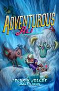 Adventurous Ali: The Abominable Disease
