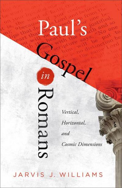 Paul’s Gospel in Romans