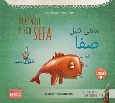 Der faule Fisch Sefa (Deutsch-Persisch/Farsi)