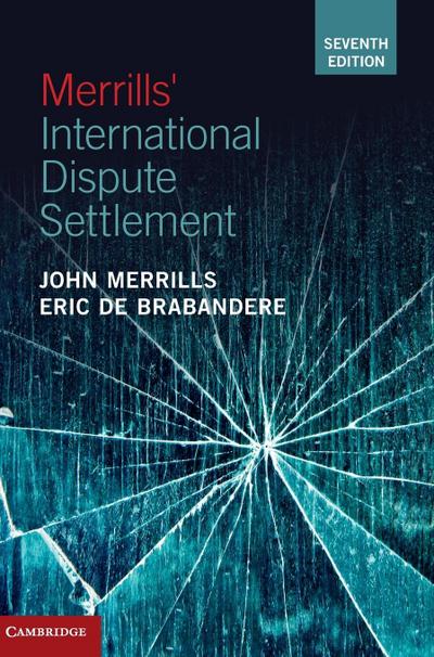 Merrills’ International Dispute Settlement