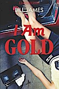 I Am Gold