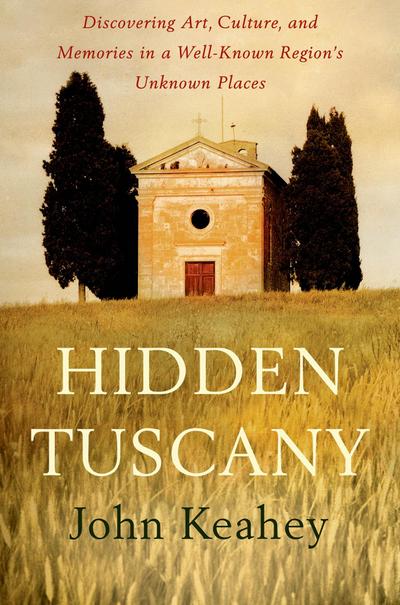 Hidden Tuscany