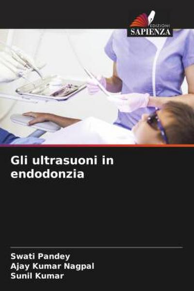 Gli ultrasuoni in endodonzia