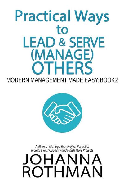 Practical Ways to Lead & Serve (Manage) Others