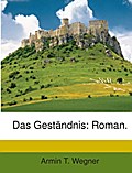 Das Geständnis: Roman...