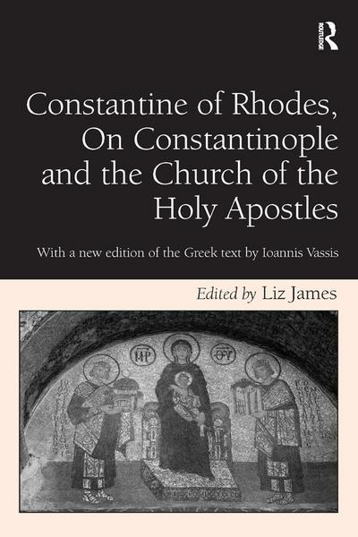 Constantine of Rhodes, On Constantinople and the Church of the Holy Apostles