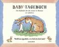 Baby-Tagebuch. Weißt du eigentlich wie lieb ich dich hab?