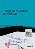 Erfolgreich bewerben mit Soft Skills - inkl. Arbeitshilfen online