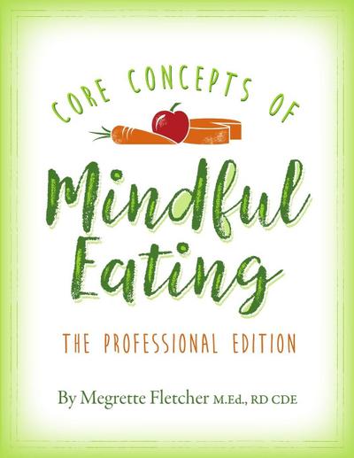 The Core Concepts of Mindful Eating