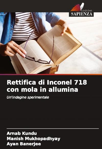 Rettifica di Inconel 718 con mola in allumina