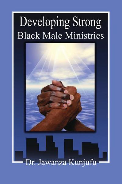 Developing Strong Black Male Ministries