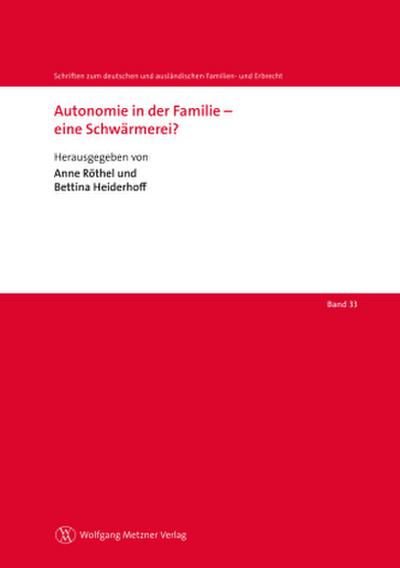 Autonomie in der Familie - eine Schwärmerei?