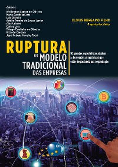 Ruptura no modelo tradicional das empresas