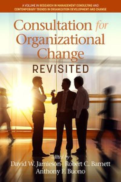 Consultation for Organizational Change Revisited