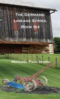 The Germans: Lineage Series, Book Six