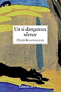Un si dangereux silence