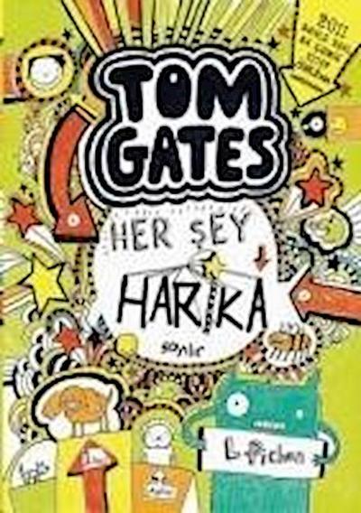 Tom Gates 2 - Her Sey Harika Sayilir Ciltli