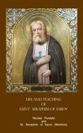 Life and Teaching  of  Saint  Seraphim of Sarov