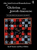 The Intellectual Foundations of Christian and Jewish Discourse