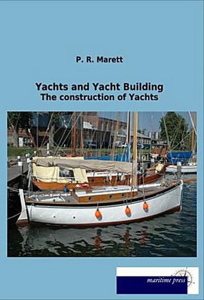 Yachts and Yacht Building