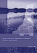 Human behavioural adaptations to interglacial lakeshore environments