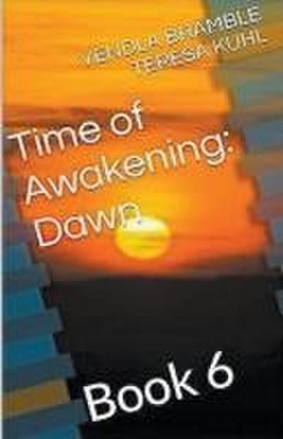 Time of Awakening