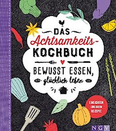 Das Achtsamkeitskochbuch