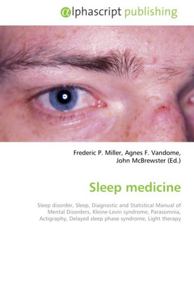 Sleep medicine - Frederic P. Miller