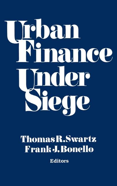 Urban Finance Under Siege