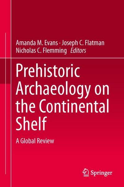 Prehistoric Archaeology on the Continental Shelf