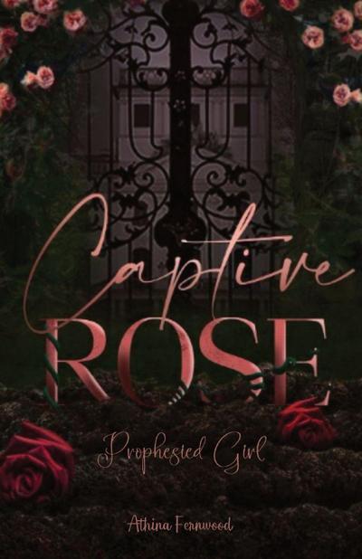 Captured Rose