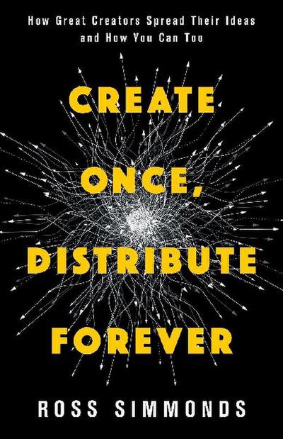 Create Once, Distribute Forever