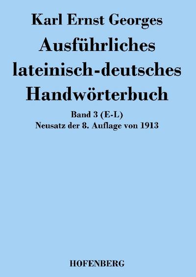 Ausführliches lateinisch-deutsches Handwörterbuch
