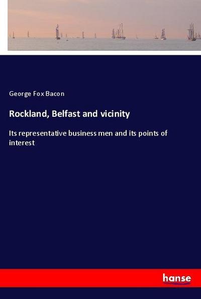Rockland, Belfast and vicinity