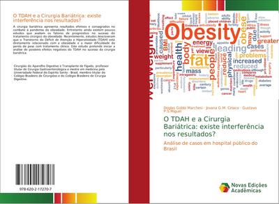 O TDAH e a Cirurgia Bariátrica: existe interferência nos resultados?