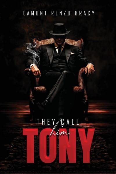 They Call Him Tony