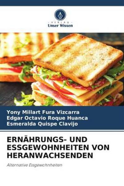ERNÄHRUNGS- UND ESSGEWOHNHEITEN VON HERANWACHSENDEN