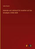 Kalender und Jahrbuch für Israeliten auf das Schal