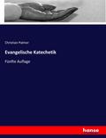 Evangelische Katechetik