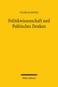 Politikwissenschaft und Politisches Denken: Politikwissenschaftliche Abhandlungen II