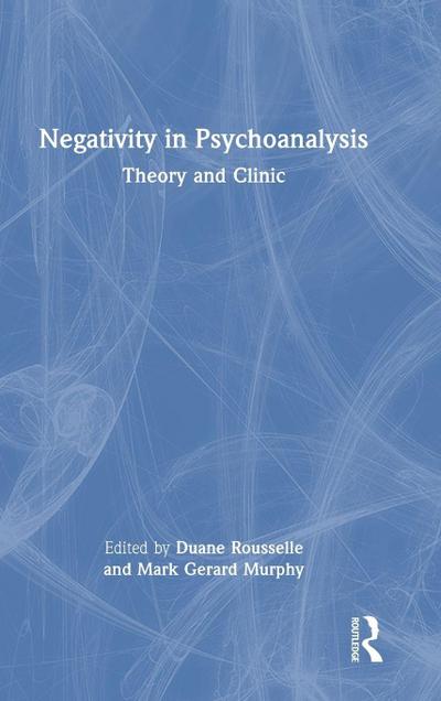 Negativity in Psychoanalysis
