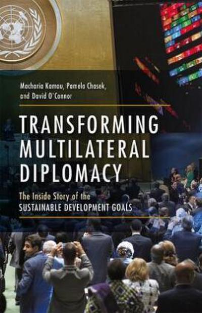 Transforming Multilateral Diplomacy