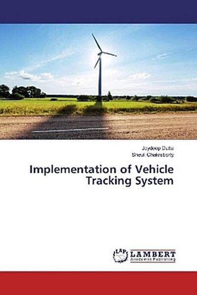 Implementation of Vehicle Tracking System