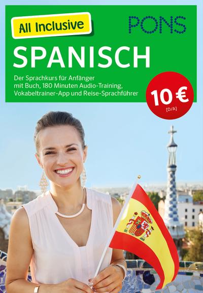 PONS All inclusive Spanisch: Der Sprachkurs für Anfänger mit Buch, 180 Minuten Audio-Training, Vokabeltrainer-App und Reise-Sprachführer (PONS All inclusive Sprachkurs)