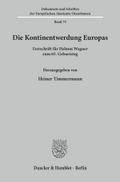 Die Kontinentwerdung Europas.
