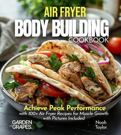 Air Fryer Bodybuilding Cookbook